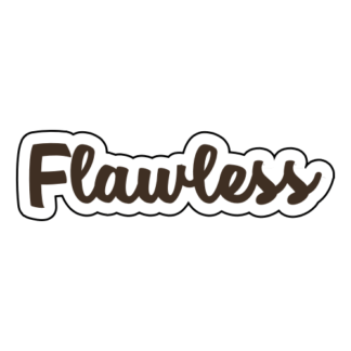 Flawless Sticker (Brown)